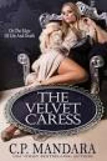 The Velvet Caress