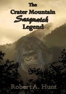 The Crater Mountain Sasquatch Legend