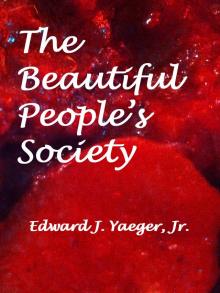 The Beautiful People's Society