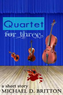 Quartet for Three