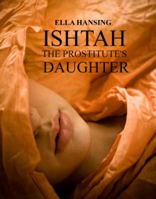 Ishtah - The Prostitute's Daughter