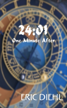 24:01 One Minute After