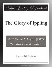 The Glory of Ippling