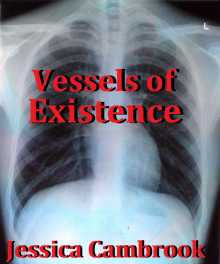 Vessels of Existence