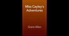 Miss Cayley's Adventures