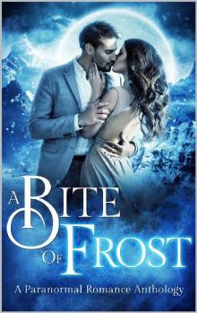 A Bite of Frost: Paranormal Anthology