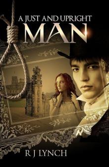 A Just and Upright Man (The James Blakiston Series)