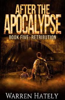 After The Apocalypse (Book 5): Retribution