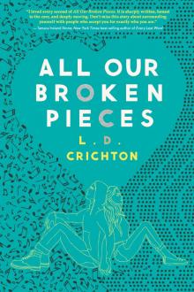 All Our Broken Pieces