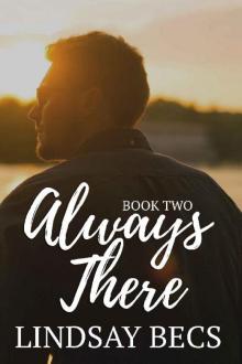 Always There (Always Series: Book Two)