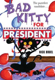 Bad Kitty for President