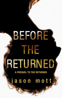 Before the Returned