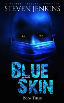 Blue Skin (Book 3): Blue Skin