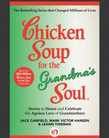 Chicken Soup for the Grandma's Soul