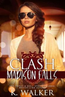 Clash: A High School Bully Romance - Madison Falls High Book 2