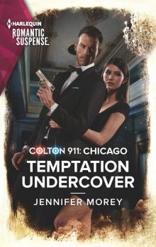 Colton 911: Temptation Undercover