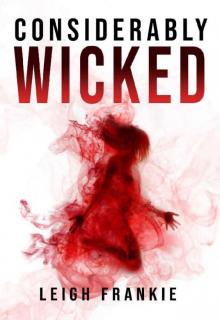 Considerably Wicked: A Dark Romance