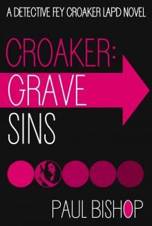 Croaker: Grave Sins (Fey Croaker Book 2)