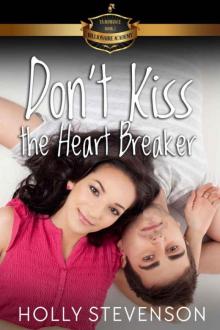 Don't Kiss The Heartbreaker (Billionaire Academy YA Romance Book 3)