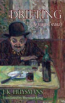 Drifting a Vau-L'eau (Dedalus European Classics)