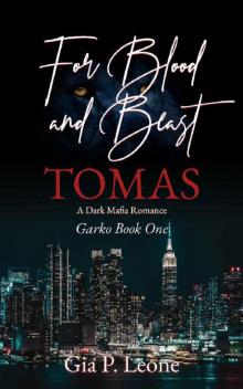 For Blood and Beast: Tomas, For Blood (Garko Book 1)