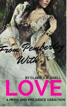 From Pemberley With Love