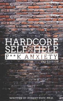 Hardcore Self Help- Fuck Anxiety