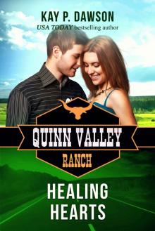 Healing Hearts: Quinn Valley Ranch Book 27