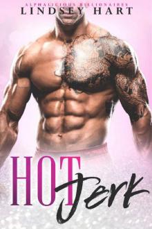 Hot Jerk (Alphalicious Billionaires Book 12)