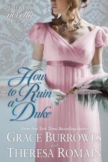 How to Ruin a Duke: A Novella Duet