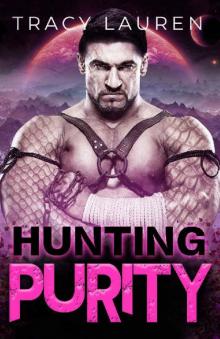 Hunting Purity (The Hunting Series Book 2)