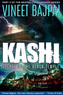 Kashi: Secret of the Black Temple (Harappa Series)