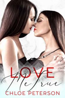 Love Me True (Small Town Romances Book 5)