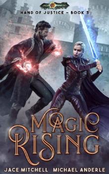 Magic Rising (Hand Of Justice Book 3)