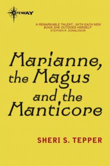 Marianne, the Magus, and the Manticore