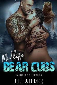 Mid Life Bear Cubs (Midlife Shifters Book 8)