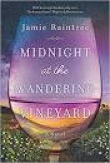 Midnight at the Wandering Vineyard