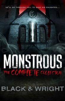 Monstrous- The Complete Collection