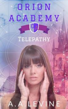 Orion Academy: Telepathy