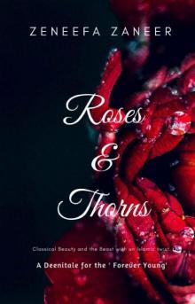 Roses and Thorns