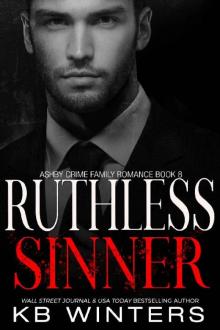 Ruthless Sinner (Ashby Crime Family Romance Book 8)