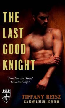 The Last Good Knight (The Original Sinners Pulp Library)