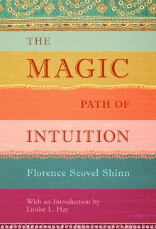 The Magic Path of Intuition