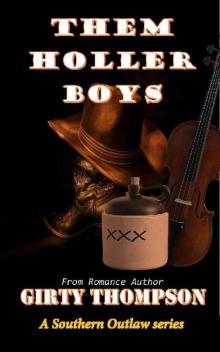 Them Holler Boys (A Southern Outlaw Series Book 1)