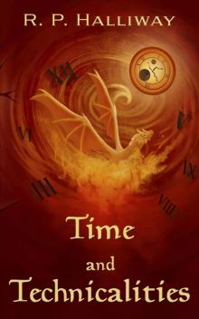 Time and Technicalities (Timewalkers Book 1)