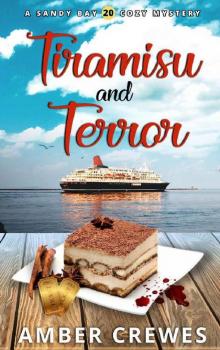 Tiramisu and Terror (Sandy Bay Cozy Mystery Book 20)