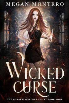 Wicked Curse (The Royals: Warlock Court Book 4)