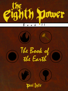 The Eighth Power: Book II: The Book of the Earth