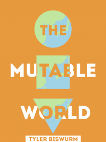 The Mutable World