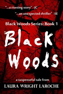 Black Woods: Book 1 (Black Woods Series)